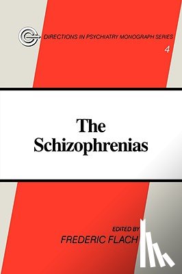 Flach, Frederic - The Schizophrenias