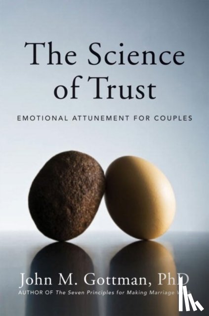 Gottman, John M. - The Science of Trust