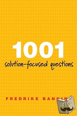 Bannink, Fredrike - 1001 Solution-Focused Questions
