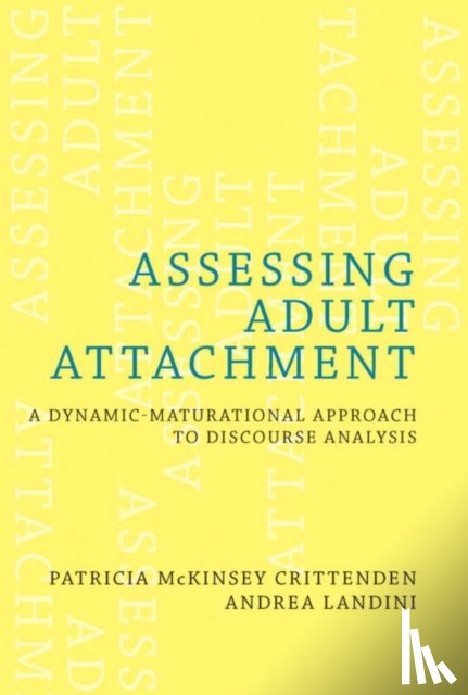 Crittenden, Patricia McKinsey, Landini, Andrea - Assessing Adult Attachment