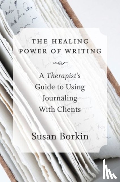 Borkin, Susan - The Healing Power of Writing