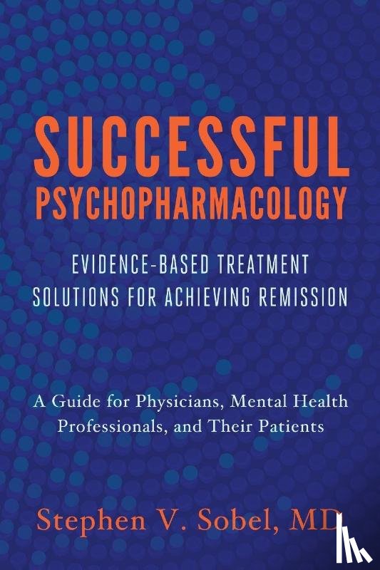 Sobel, Stephen V. - Successful Psychopharmacology