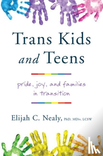 Nealy, Elijah C. (University of Saint Joseph) - Trans Kids and Teens