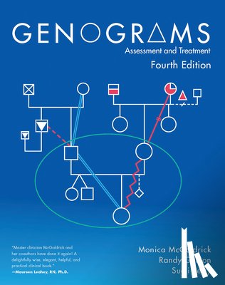 McGoldrick, Monica (Robert Wood Johnson Medical School), Gerson, Randy, Petry, Sueli - Genograms