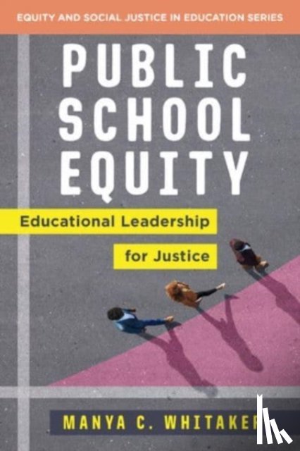 Whitaker, Manya (Colorado College) - Public School Equity