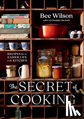 Wilson, Bee - Wilson, B: Secret of Cooking