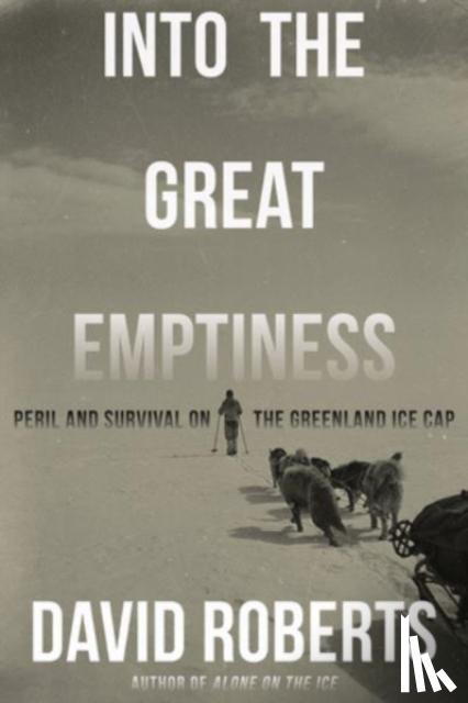 Roberts, David - Into the Great Emptiness