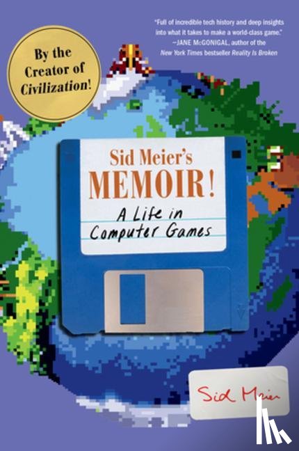 Meier, Sid - Sid Meier's Memoir!