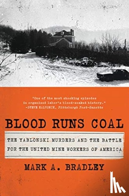 Bradley, Mark A. - Blood Runs Coal
