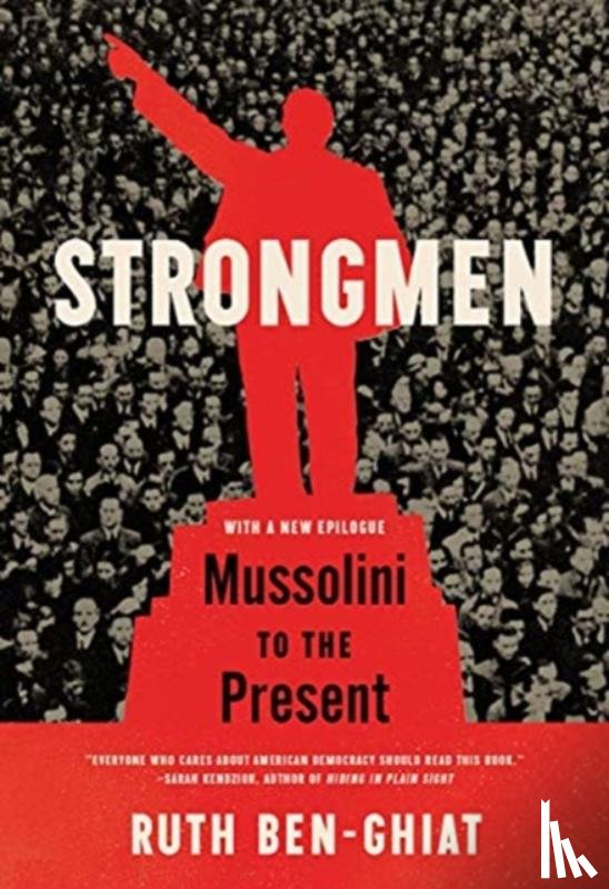 Ben-Ghiat, Ruth - Strongmen