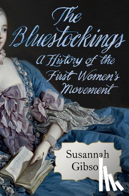 Gibson, Susannah - The Bluestockings