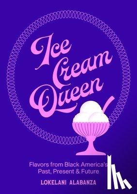Alabanza, Lokelani - Ice Cream Queen