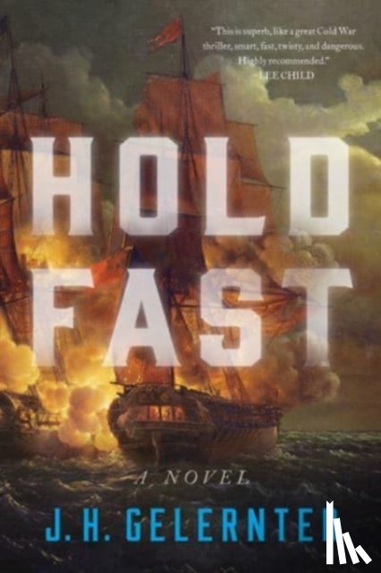 Gelernter, J. H. - Hold Fast