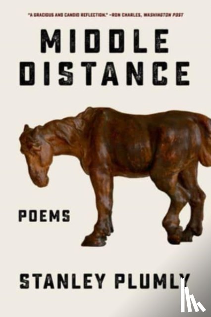 Plumly, Stanley - Middle Distance
