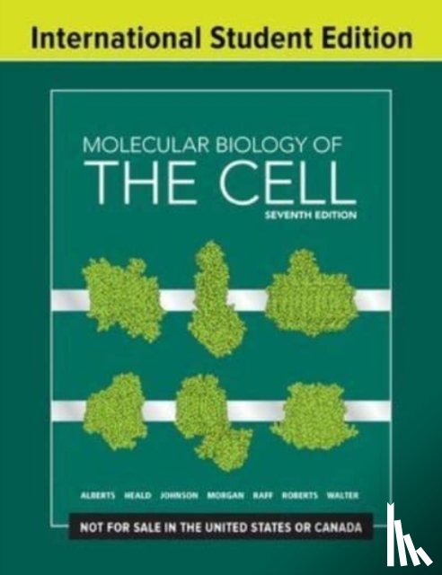 Alberts, Bruce, Heald, Rebecca, Johnson, Alexander, Morgan, David - Molecular Biology of the Cell