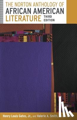 Gates, Henry Louis - The Norton Anthology of African American Literature