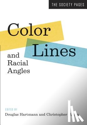  - Color Lines and Racial Angles