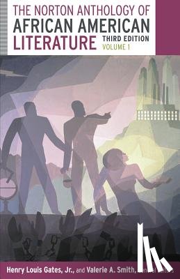 Gates, Henry Louis - The Norton Anthology of African American Literature, Volume 1