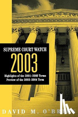O'Brien, David M. - Supreme Court Watch 2003