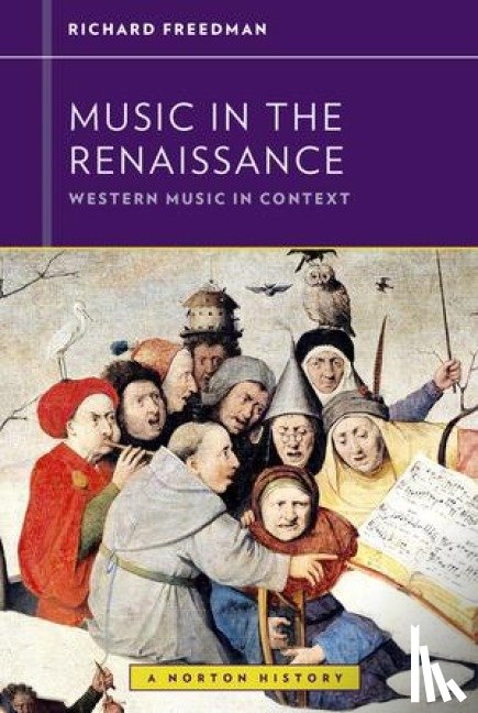 Freedman, Richard (Haverford College) - Music in the Renaissance