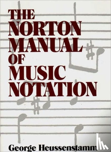 Heussenstamm, George - Norton Manual of Music Notation