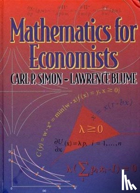 Simon, Carl P. (University of Michigan), Blume, Lawrence (Cornell University) - Mathematics for Economists