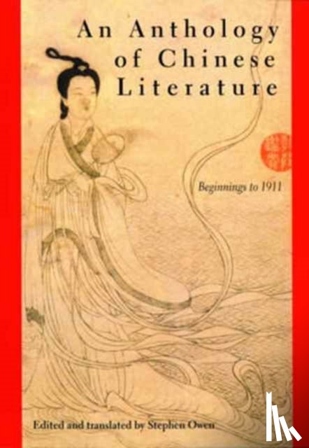 Stephen Owen - An Anthology of Chinese Literature