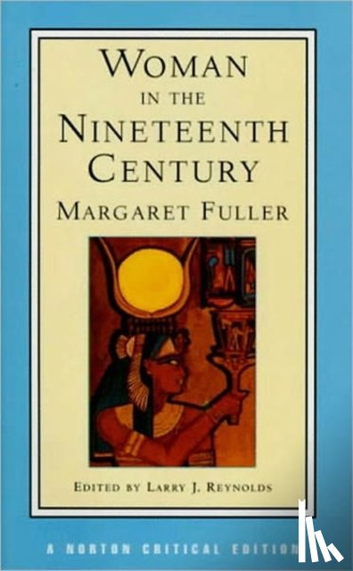 Fuller, Margaret - Woman in the Nineteenth Century