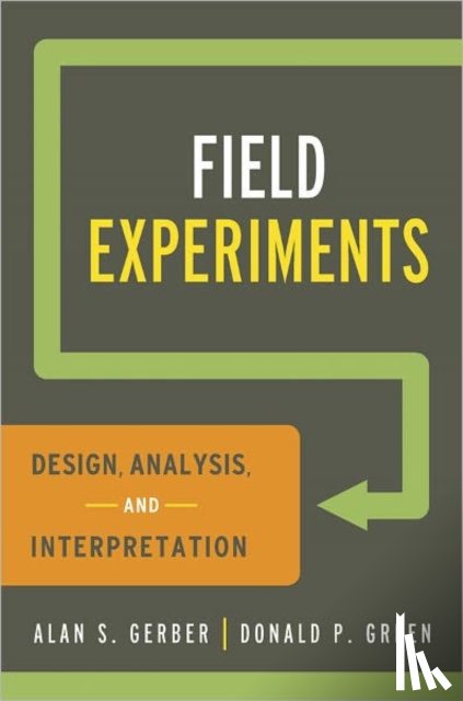 Gerber, Alan S. (Yale University), Green, Donald P. (Columbia University) - Field Experiments