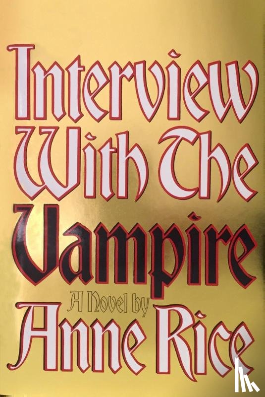 Rice, Anne - Rice, A: Interview with the Vampire