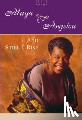 Angelou, Maya - AND STILL I RISE