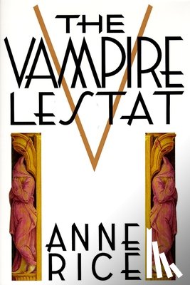 Rice, Anne - Rice, A: Vampire Lestat