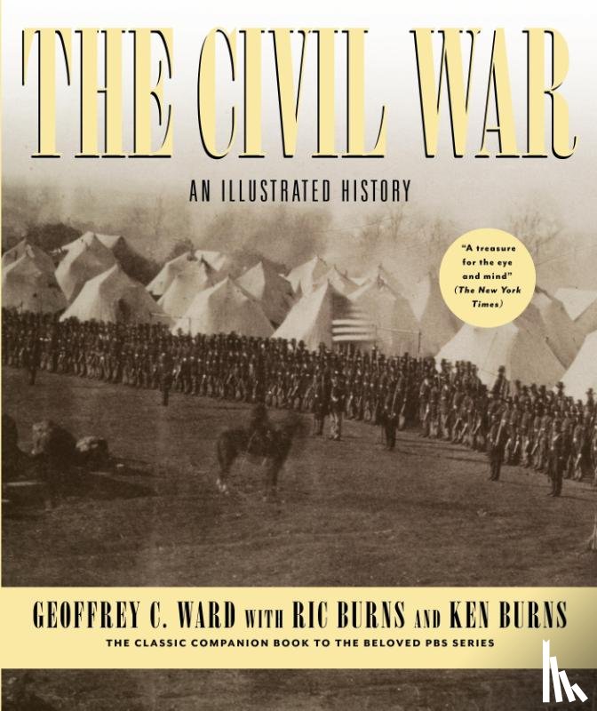 Ward, Geoffrey C., Burns, Ric, Burns, Kenneth - CIVIL WAR