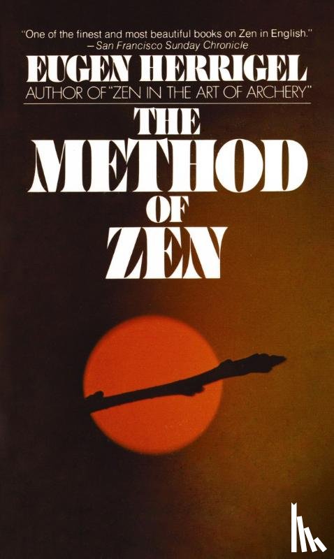 Herrigel, Eugen - The Method of Zen