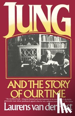 Post, Laurens Van Der - Jung and the Story of Our Time