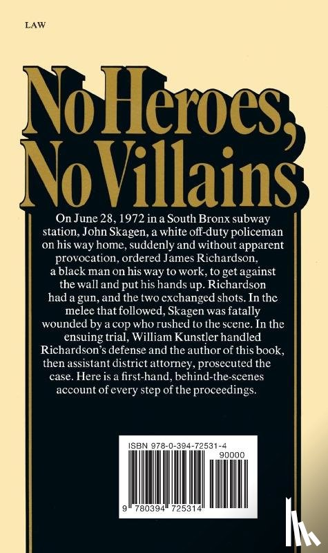 Phillips, Steven J. - No Heroes, No Villains
