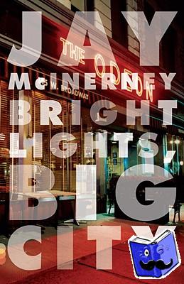 McInerney, Jay - Bright Lights, Big City