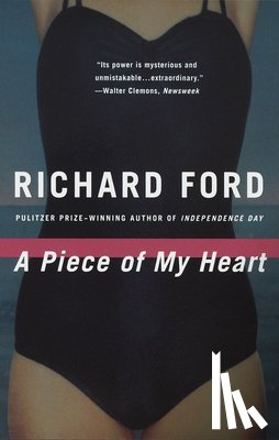Ford, Richard - A Piece of My Heart