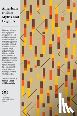 Alfonso Ortiz, Richard Erdoes - American Indian Myths and Legends