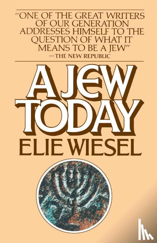 Wiesel, Elie - A Jew Today