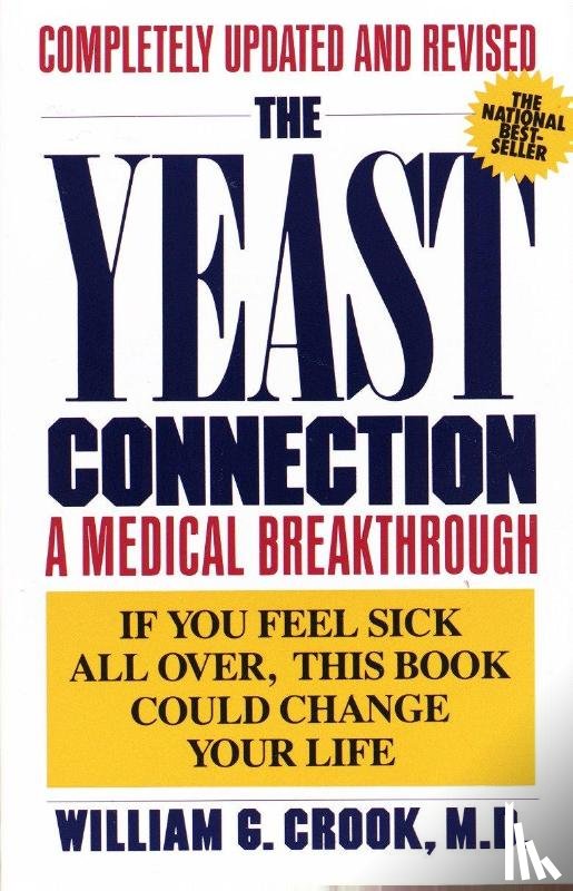 Crook, William G. - The Yeast Connection