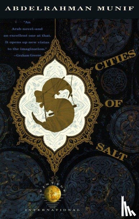 Munif, Abdelrahman - Munif, A: Cities of Salt