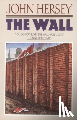 Hersey, John - The Wall