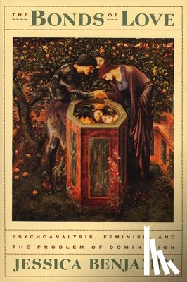 Benjamin, Jessica - The Bonds of Love