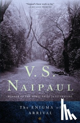 Naipaul, V. S. - The Enigma of Arrival