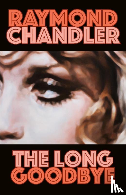 Chandler, Raymond - The Long Goodbye