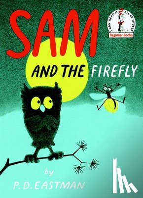Eastman, P. D. - Sam and the Firefly
