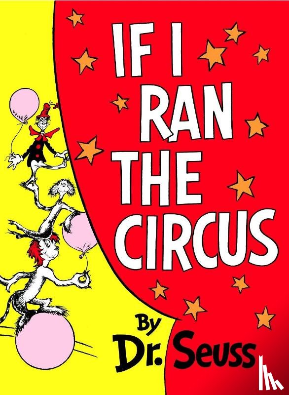 Seuss - IF I RAN THE CIRCUS