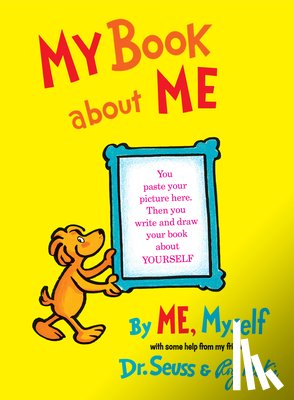 Seuss, Dr. - My Book About Me By ME Myself