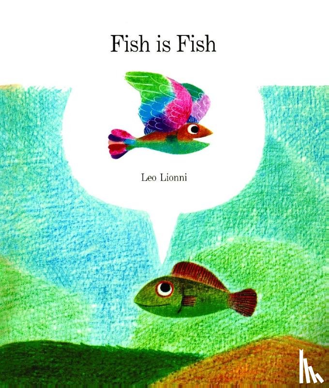Lionni, Leo - Lionni, L: Fish Is Fish